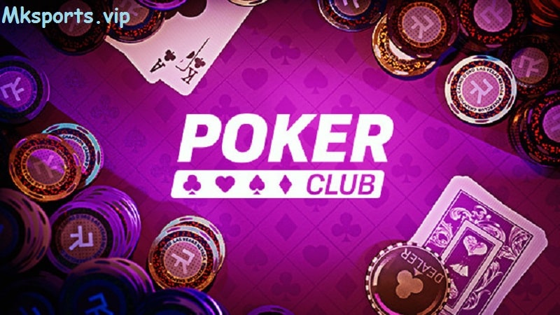 Các loại game bài poker tại nhà cái mk sports